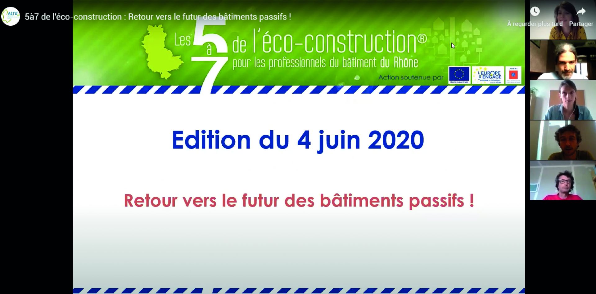 4 juin : Fibois 69 co-organisait un 5à7 de l’éco-construction «retour d’expérience sur les bâtiments passifs» - 150 participants (à distance)